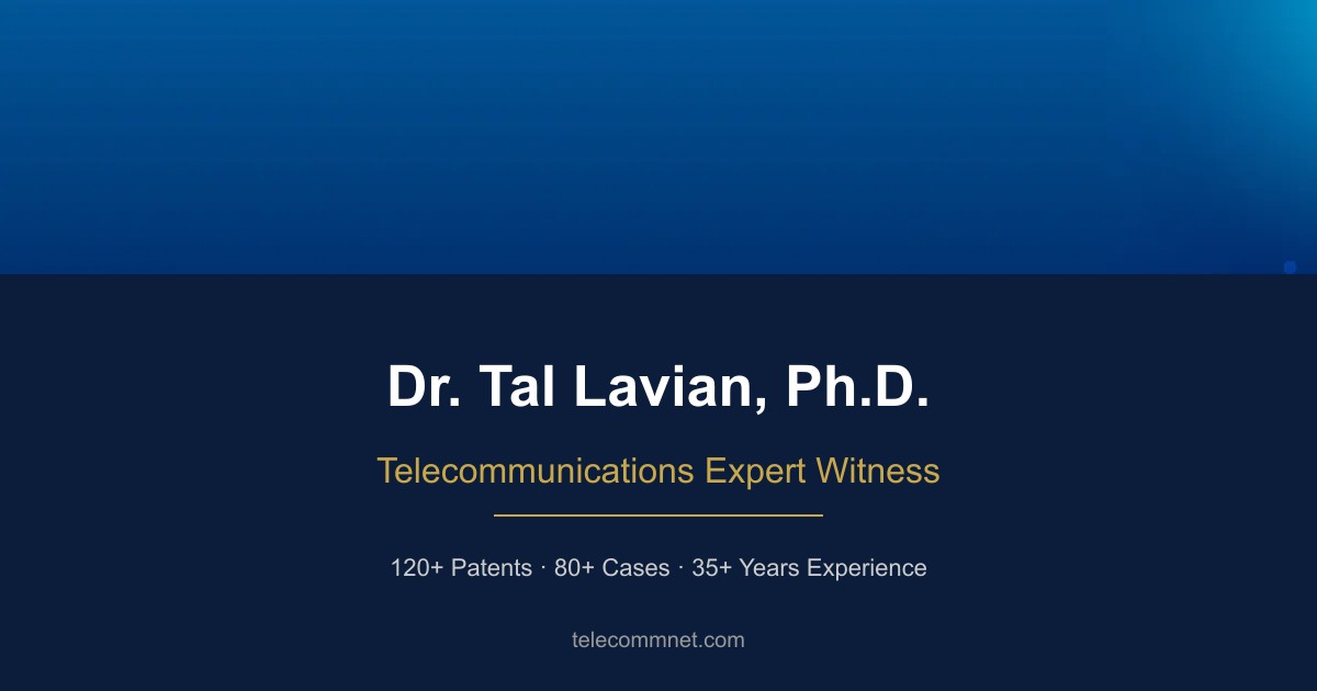 Dr. Tal Lavian Offers Streaming Media Expert Witness Services for Patent Disputes